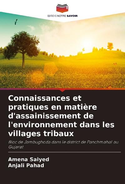 Connaissances et pratiques en matière d’assainissement de l’environnement dans les villages tribaux