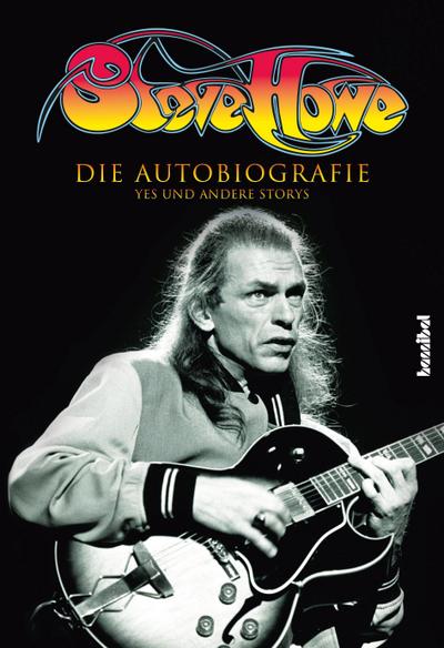 Steve Howe - Die Autobiografie