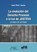 La evolución del Derecho Procesal a la luz de JUSTICIA.
