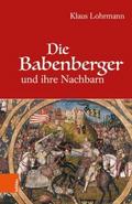 Die Babenberger und ihre Nachbarn