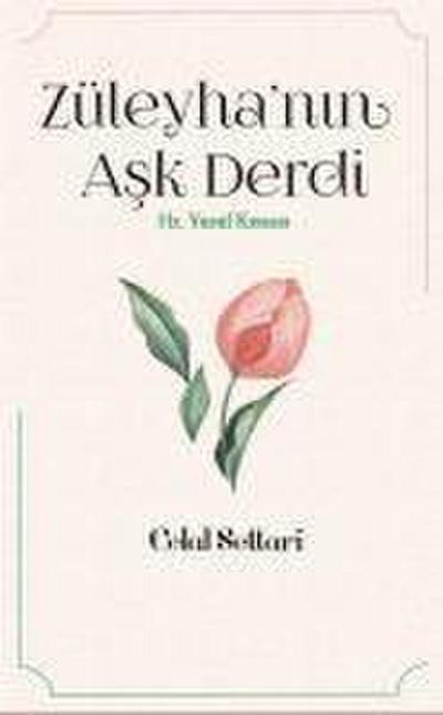 Züleyhanin Ask Derdi