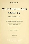 History of Westmoreland County, Pennsylvania (Volume II)