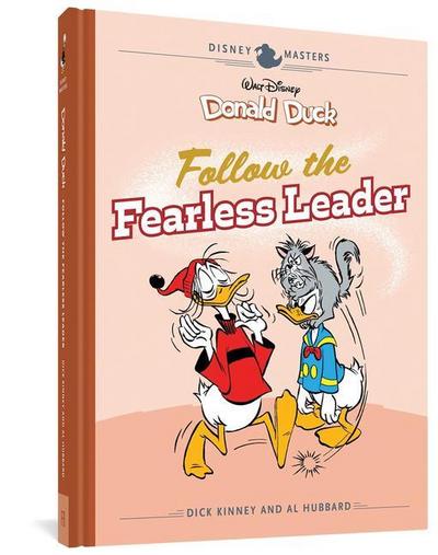 Walt Disney’s Donald Duck: Follow the Fearless Leader: Disney Masters Vol. 14