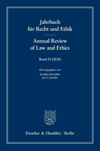 Jahrbuch für Recht und Ethik - Annual Review of Law and Ethics.