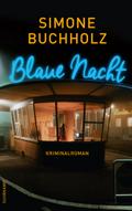 Blaue Nacht von Simone Buchholz | Ebook