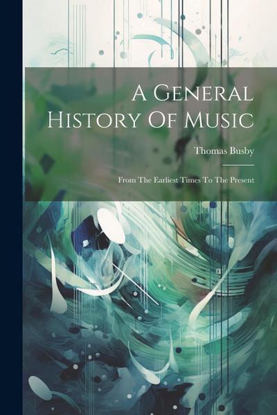 A General History Of Music