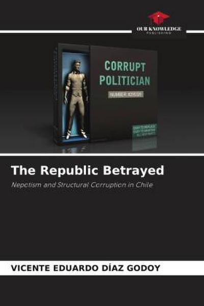 The Republic Betrayed