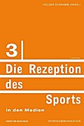 Die Rezeption des Sports in den Medien