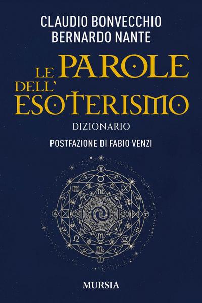 Le parole dell’esoterismo. Dizionario
