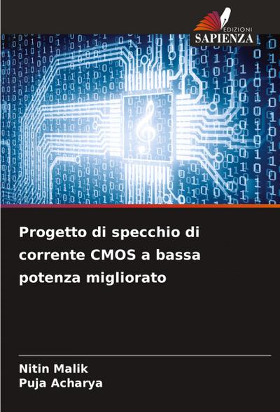 Progetto di specchio di corrente CMOS a bassa potenza migliorato