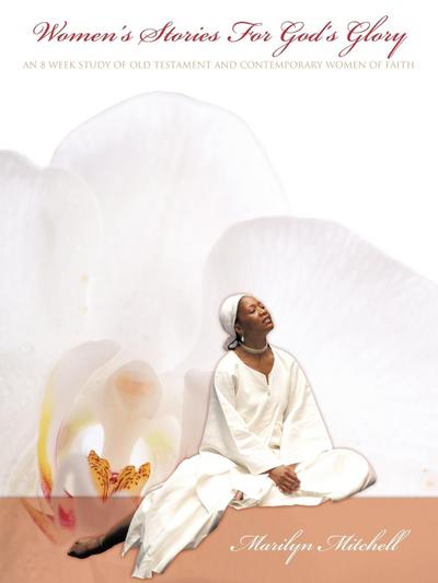 Women’s Stories For God’s Glory