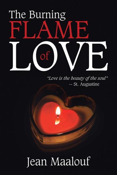 The Burning Flame of Love