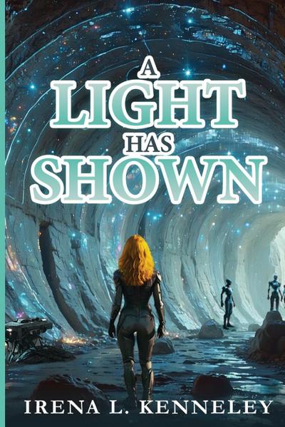 A Light Has Shown