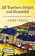 All Teachers Bright and Beautiful (Book 3)