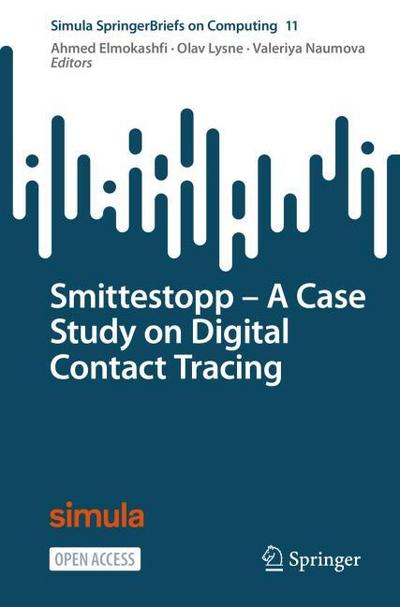 Smittestopp A Case Study on Digital Contact Tracing