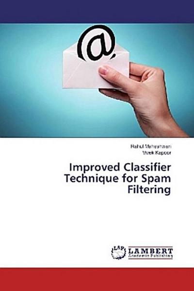 Improved Classifier Technique for Spam Filtering