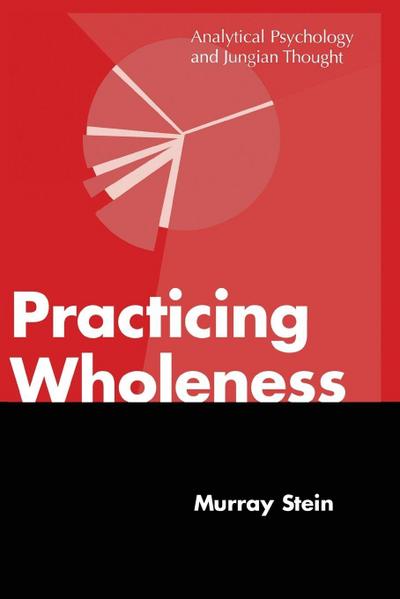 Practicing Wholeness