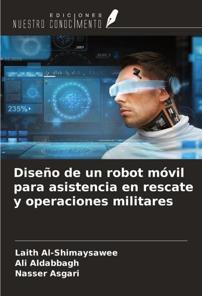 Diseño de un robot móvil para asistencia en rescate y operaciones militares