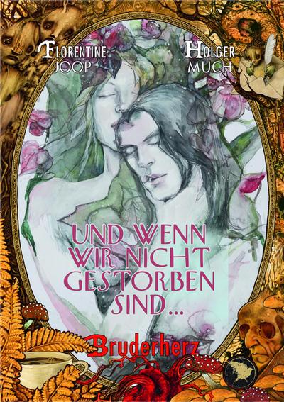 Und wenn wir nicht gestorben sind...