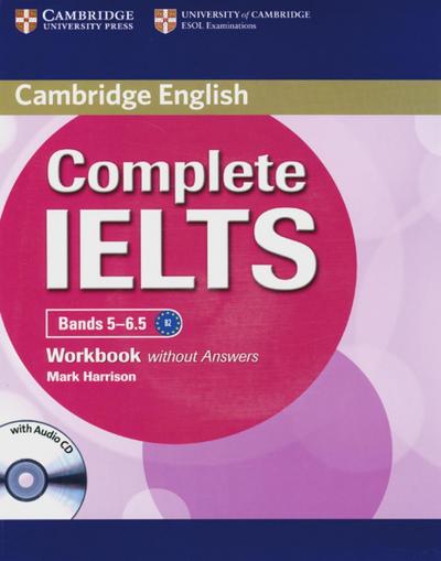 Complete IELTS, Bands 5-6.5 Workbook without Answers, with Audio CD