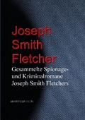 Gesammelte Spionage- und Kriminalromane Joseph Smi