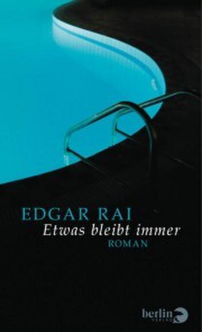 Etwas bleibt immer
