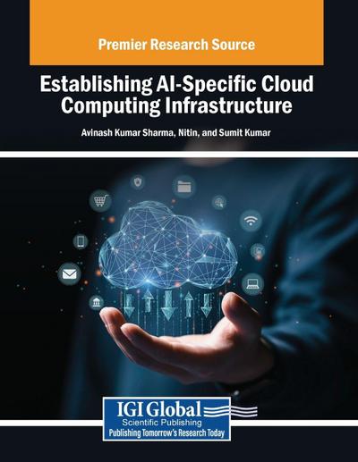 Establishing AI-Specific Cloud Computing Infrastructure