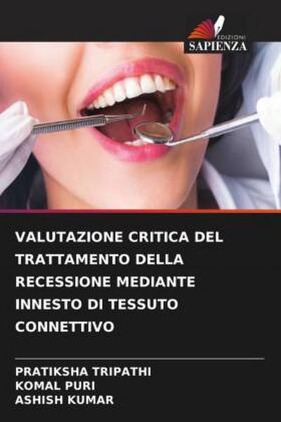 VALUTAZIONE CRITICA DEL TRATTAMENTO DELLA RECESSIONE MEDIANTE INNESTO DI TESSUTO CONNETTIVO