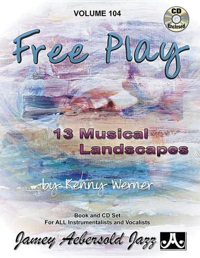 Jamey Aebersold Jazz -- Free Play, Vol 104