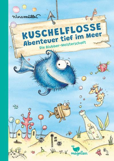 Kuschelflosse - Abenteuer tief im Meer - Die Blubber-Meiste