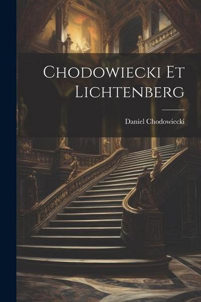 Chodowiecki Et Lichtenberg