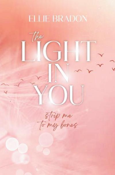 THE LIGHT IN YOU