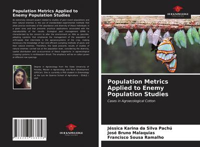 Population Metrics Applied to Enemy Population Studies