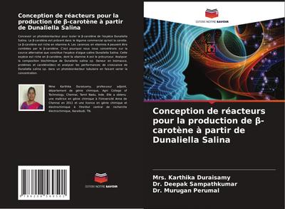 Conception de réacteurs pour la production de ¿-carotène à partir de Dunaliella Salina