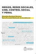Medios, redes sociales, cine, control social y penal