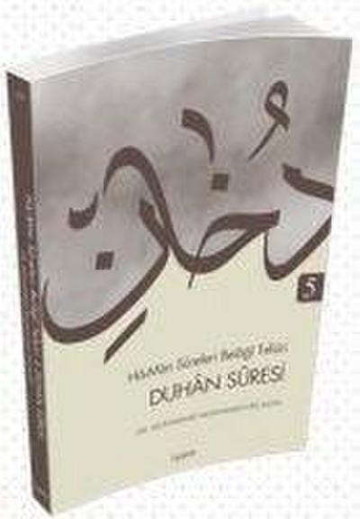 Ha-Mim Sureleri Belagi Tefsiri 5 - Duhan Suresi