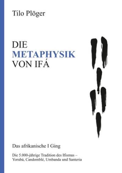 DIE METAPHYSIK VON IFÁ