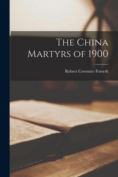 The China Martyrs of 1900