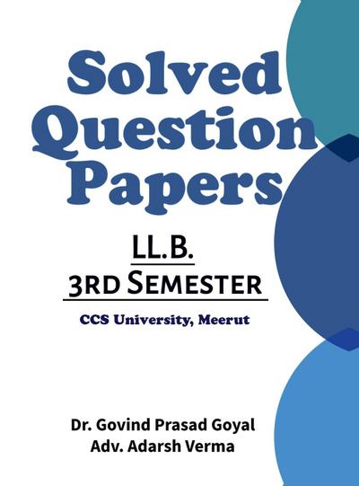 Solved Question Papers of LLB 3rd Semester