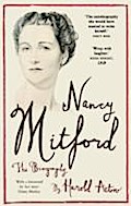 Nancy Mitford: The Biography