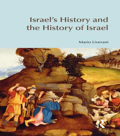 Israel’s History and the History of Israel