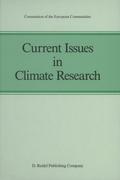 Current Issues in Climate Research