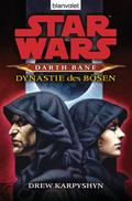 Star Wars (TM) Darth Bane 3. Dynastie des Bösen