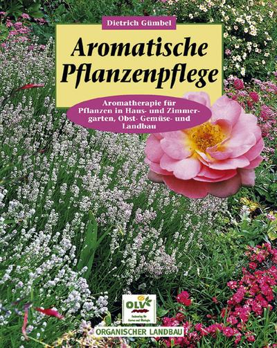 Aromatische Pflanzenpflege
