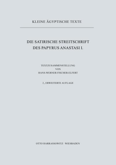 Die satirische Streitschrift des Papyrus Anastasi I.