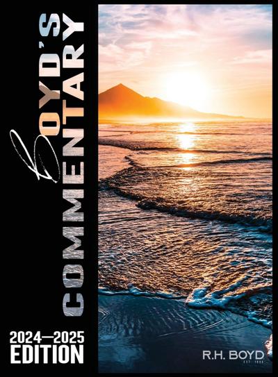 2024-2025 Boyd’s Commentary