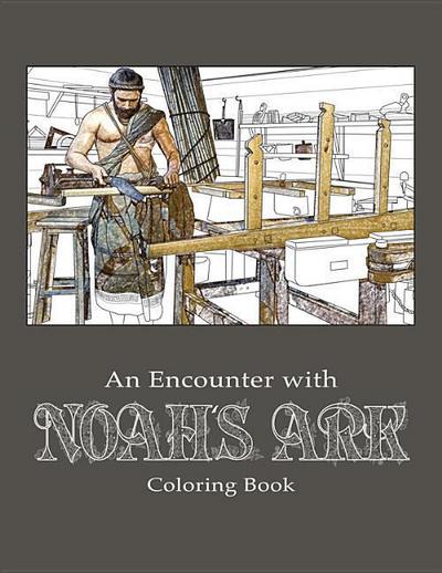 An Encounter with Noah’s Ark
