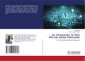An Introduction To Thick Film Gas Sensor Fabrication