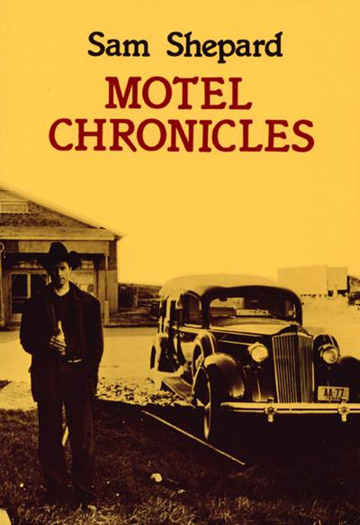 Motel Chronicles (eBook, EPUB) - Sam Shepard