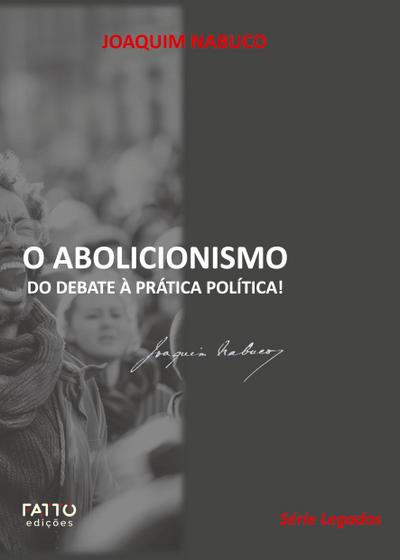 O abolicionismo